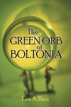 portada the green orb of boltonia (en Inglés)