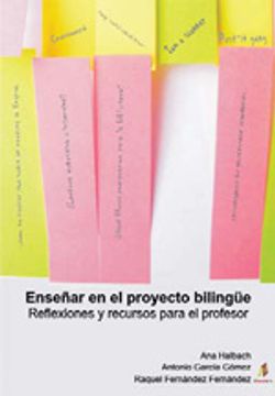 portada enseñar en el proyecto bilingüe. reflexiones y recursos para el profesor