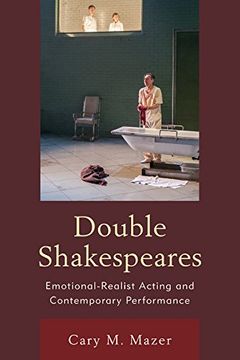 portada Double Shakespeares: Emotional-Realist Acting and Contemporary Performance (Shakespeare and the Stage)