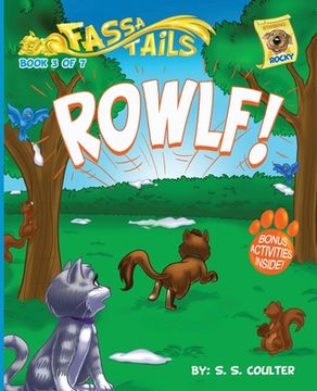 portada Rowlf!: An adventure book series with fun activities to teach lessons and keep kids off screens.