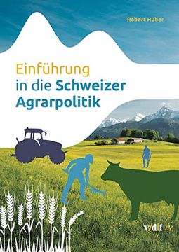 portada Einführung in die Schweizer Agrarpolitik (en Alemán)