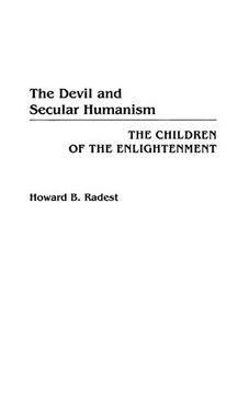 portada The Devil and Secular Humanism: The Children of the Enlightenment (en Inglés)