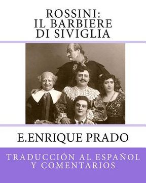 portada Rossini: Il Barbiere Di Siviglia: Traduccion al Espanol y Comentarios