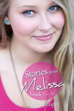 portada Stories about Melissa, Books 1 - 4 (en Inglés)