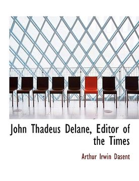 portada john thadeus delane, editor of the times