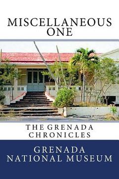 portada Miscellaneous One: The Grenada Chronicles (en Inglés)