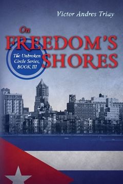 portada On Freedom's Shores: The Unbroken Circle Series, Book III (en Inglés)