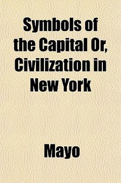 portada symbols of the capital or, civilization in new york