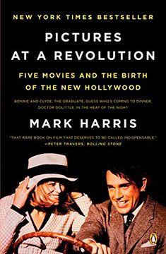 portada Pictures at a Revolution: Five Movies and the Birth of the new Hollywood (en Inglés)