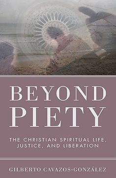 portada beyond piety: the christian spiritual life, justice, and liberation