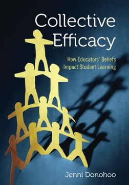 portada Collective Efficacy: How Educators' Beliefs Impact Student Learning (en Inglés)