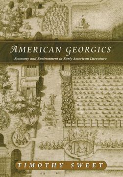 portada American Georgics: Economy and Environment in American Literature, 1580-1864 (en Inglés)
