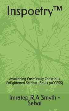 portada Inspoetry(TM): Awakening Cosmically Conscious Enlightened Spiritual Souls (ACCESS) (en Inglés)