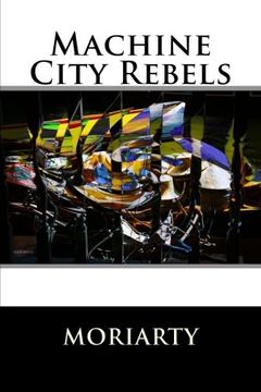 portada Machine City Rebels (Zen series) (Volume 3)