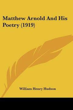 portada matthew arnold and his poetry (1919) (in English)