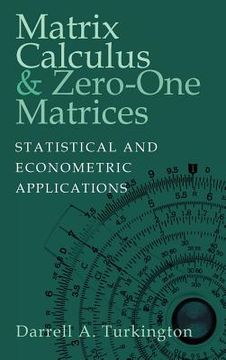 portada Matrix Calculus and Zero-One Matrices: Statistical and Econometric Applications (en Inglés)