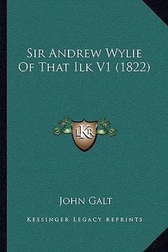 portada sir andrew wylie of that ilk v1 (1822) (en Inglés)