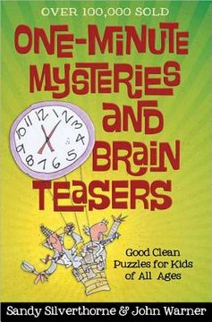 portada one-minute mysteries and brain teasers: good clean puzzles for kids of all ages