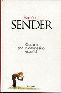 Libro Requiem Por Un Campesino Español De Ramón J Sender - Buscalibre