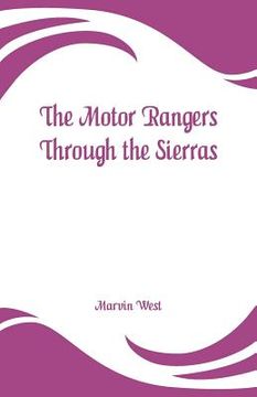 portada The Motor Rangers Through the Sierras