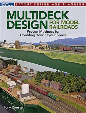 portada Multideck Design for Model Railroadsd: Proven Methods for Doubling Your Layout Space (in English)