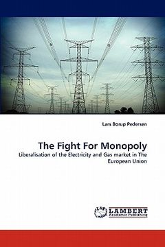 portada the fight for monopoly (en Inglés)
