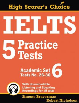 portada Ielts 5 Practice Tests, Academic set 6: Tests no. 26-30: 11 (High Scorer'S Choice) (en Inglés)