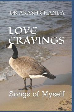 portada Love Cravings: Songs of My Self