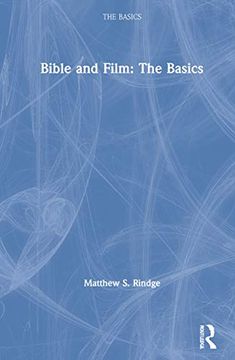 portada Bible and Film: The Basics: The Basics: (en Inglés)
