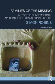 portada families of the missing: a test for contemporary approaches to transitional justice