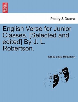 portada english verse for junior classes. [selected and edited] by j. l. robertson.