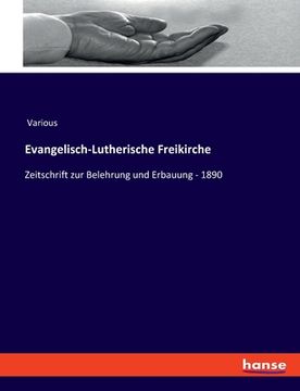 portada Evangelisch-Lutherische Freikirche: Zeitschrift zur Belehrung und Erbauung - 1890 (en Alemán)