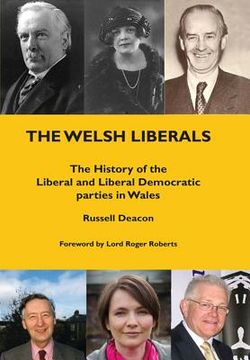 portada The Welsh Liberals Hb: The History of the Liberal and Liberal Democrat Parties in Wales (en Inglés)