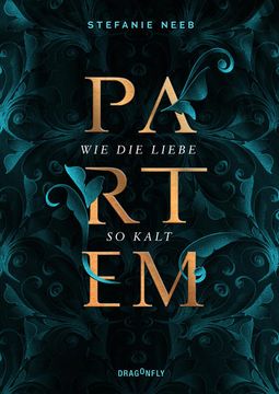 portada Partem. Wie die Liebe so Kalt (in German)