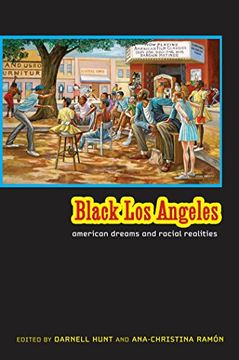 portada Black los Angeles: American Dreams and Racial Realities (in English)