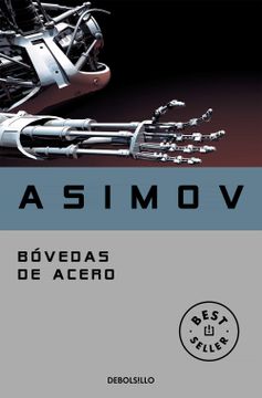 portada Bóvedas de Acero - Isaac Asimov - Libro Físico