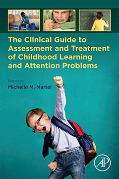 portada The Clinical Guide to Assessment and Treatment of Childhood Learning and Attention Problems (en Inglés)