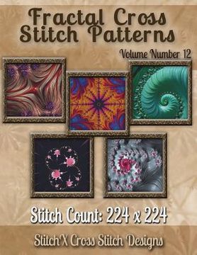 portada Fractal Cross stitch Patterns Volume Number 12 (en Inglés)