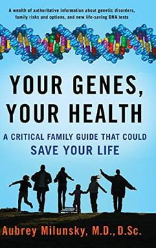 portada Your Genes, Your Health: A Critical Family Guide That Could Save Your Life (en Inglés)