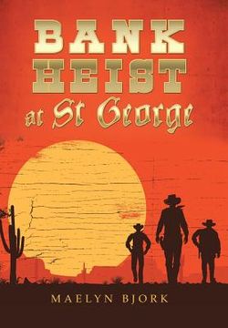 portada Bank Heist at St George (en Inglés)