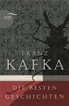 portada Franz Kafka - die Besten Geschichten (en Alemán)