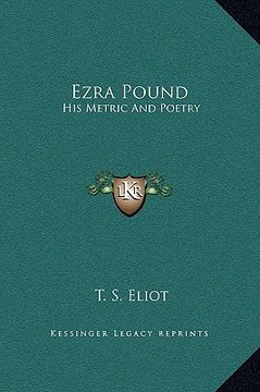 portada ezra pound: his metric and poetry (en Inglés)