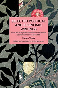 portada Selected Political and Economic Writings of Eugen Varga: From the Hungarian Revolution to Orthodox Economic Theory in the USSR (en Inglés)
