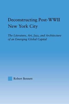 portada deconstructing post-wwii new york city (en Inglés)