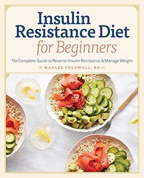 portada Insulin Resistance Diet for Beginners: The Complete Guide to Reverse Insulin Resistance & Manage Weight (en Inglés)