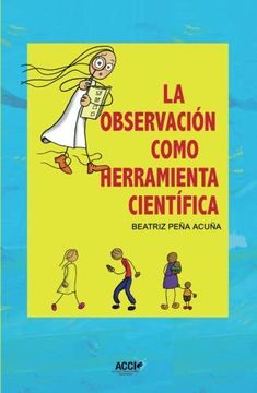 portada La Observación Como Herramienta Científica (in Spanish)