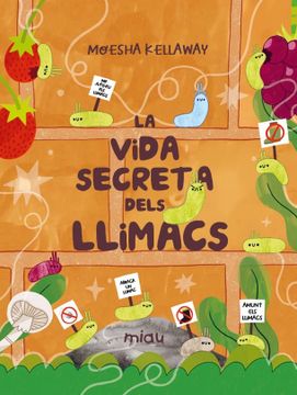 portada La Vida Secreta Dels Llimacs (en Catalá)