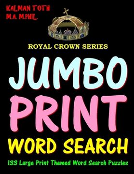 portada Jumbo Print Word Search: 133 Large Print Themed Word Search Puzzles