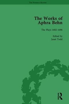 portada The Works of Aphra Behn: V. 7: Complete Plays: The Plays 1682–1696 (The Pickering Masters)