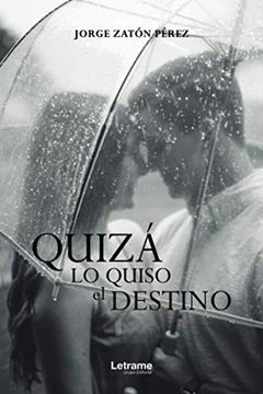 portada Quizá lo Quiso el Destino (in Spanish)